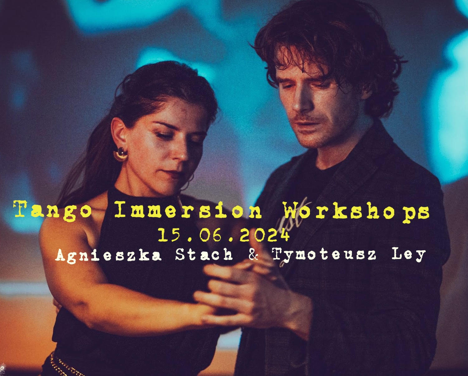 Tango immersion seminar with Agnieska and Tymotheusz