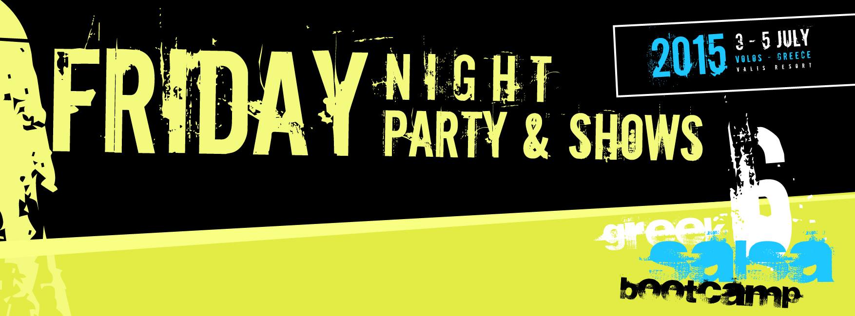 GREEK SALSA BOOTCAMP WELCOME PARTY & SHOWS ! ! !