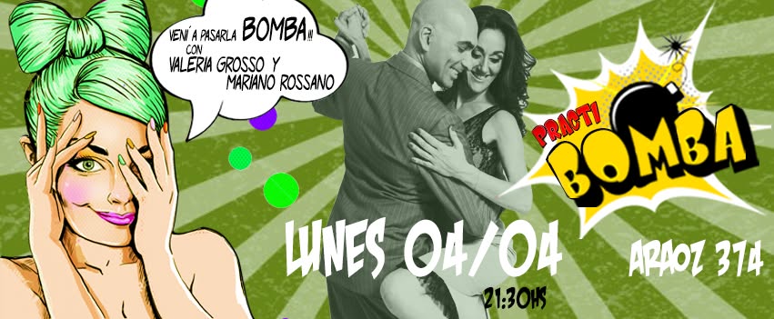HOY A LA PRACTI-BOMBA! Bailan Valeria Grosso y Mariano Rossano! Dress Code VERDE