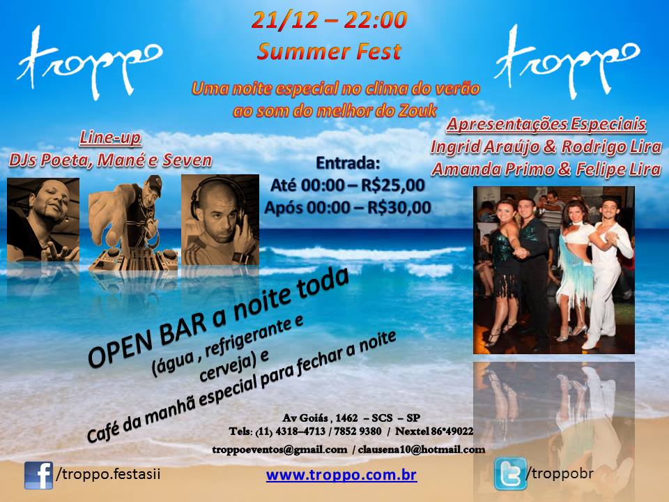 21 12 13 - SUMMER FEST - TROPPO + OPEN BAR + CAFÉ DA MANHÃ