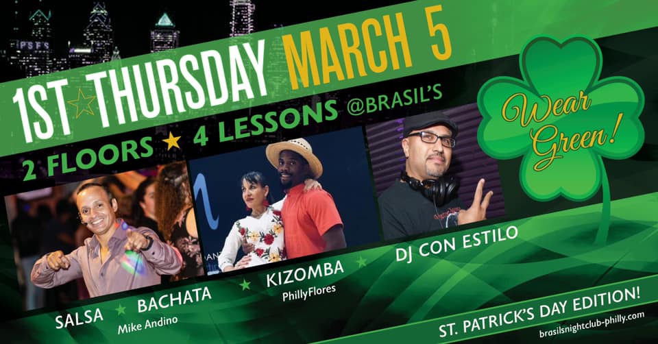 1st Thursday at Brasils St Patrick’s Day Edition (NEW START TIME)
