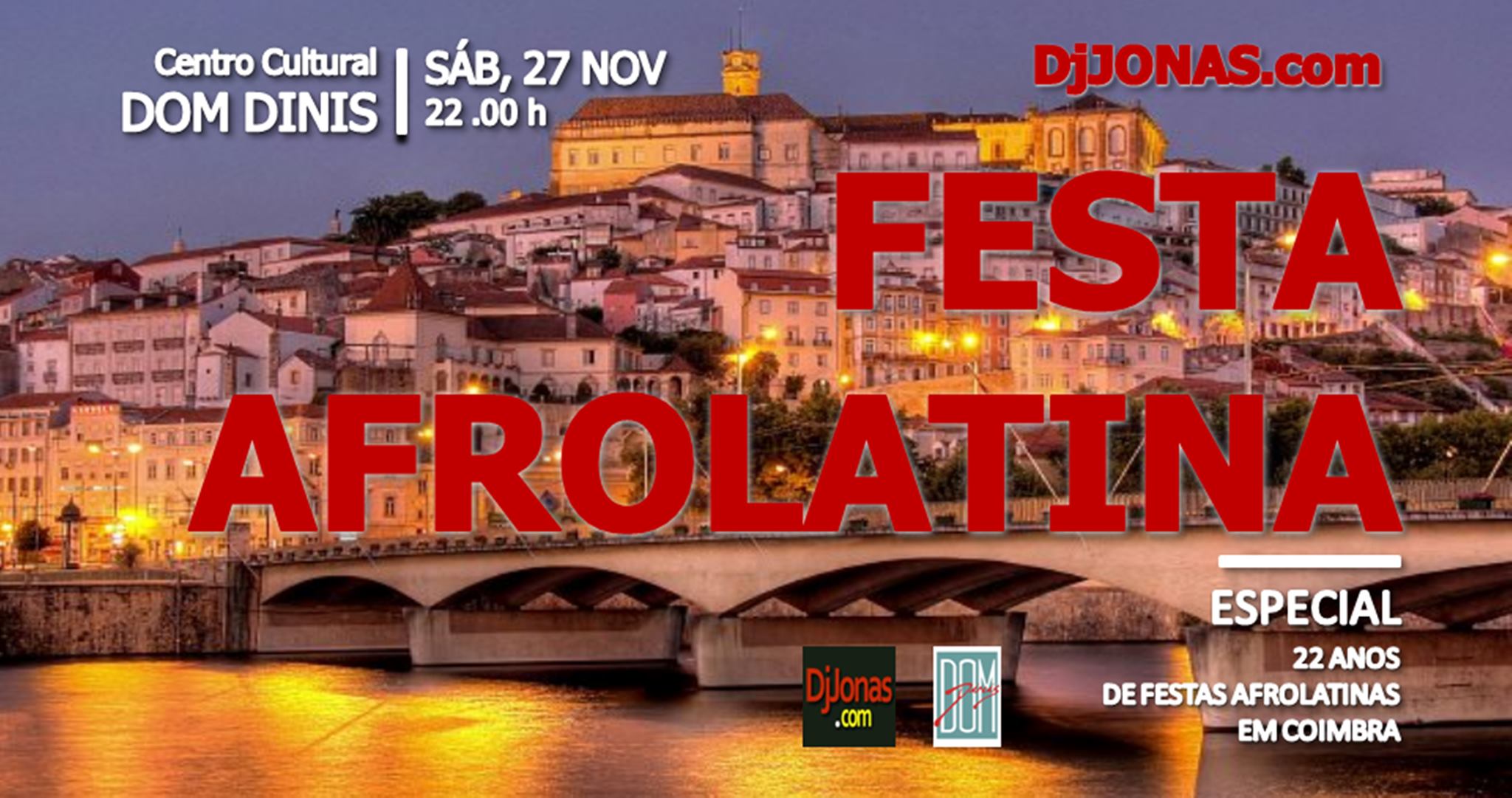 FESTA AFROLATINA - ESPECIAL 22 ANOS - Dj Jonas