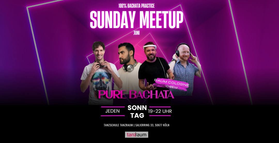 Pure Bachata Sunday Meet Up (Oberer Raum)