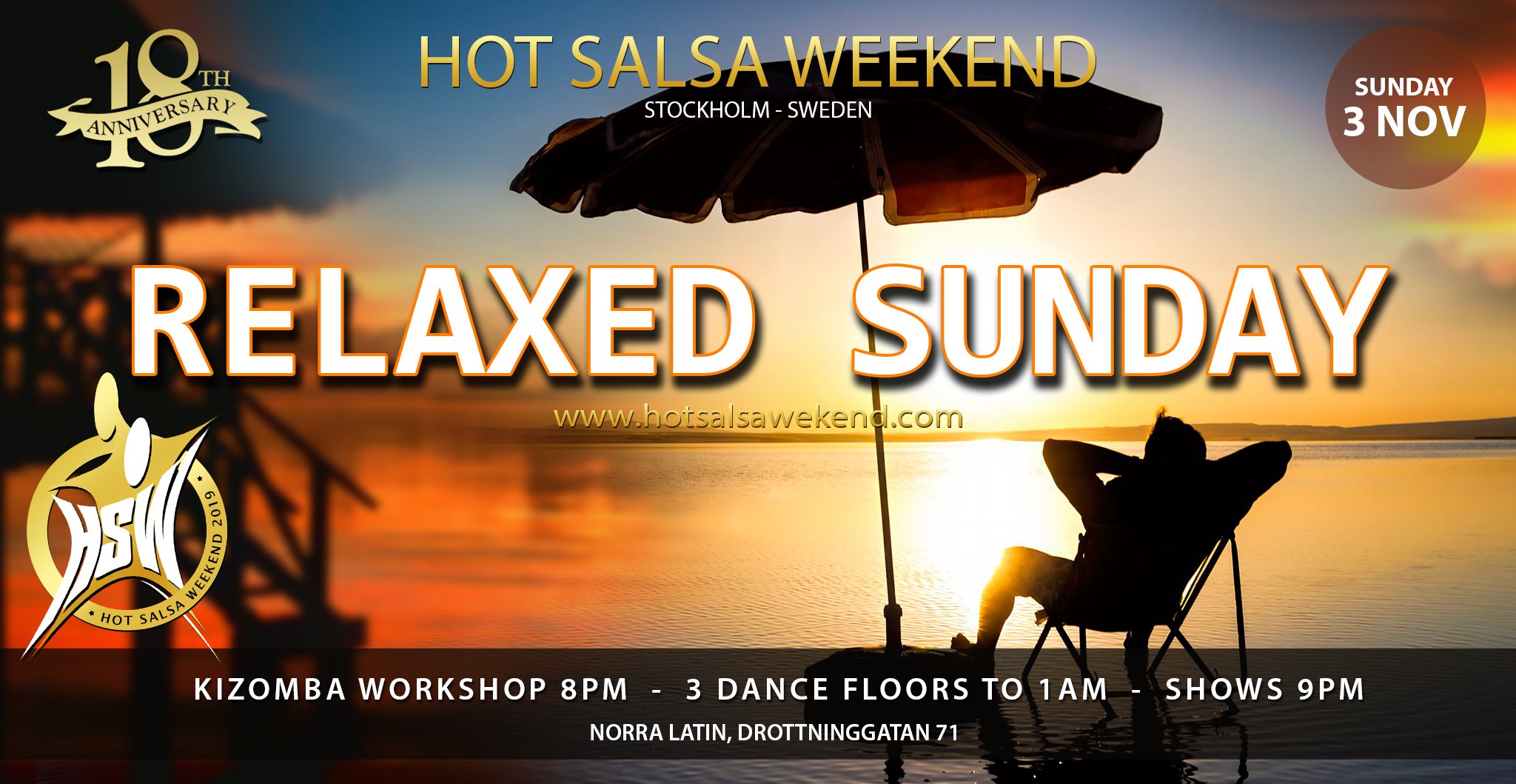 HSW Relaxed Sunday Party November 3rd! Party until 01.00!
