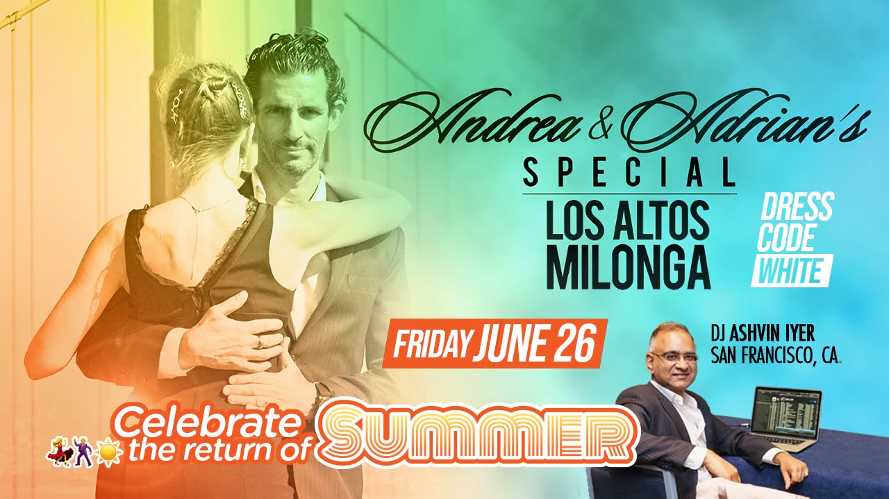 BIEN PULENTA SUMMER WHITE Milonga with DJ ASHVIN & Maestros Andrea Monti & Adrian Durso -Fri June 26