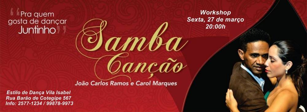 SAMBA CANÇÃO - Workshop com João Carlos Ramos e Carol Marques