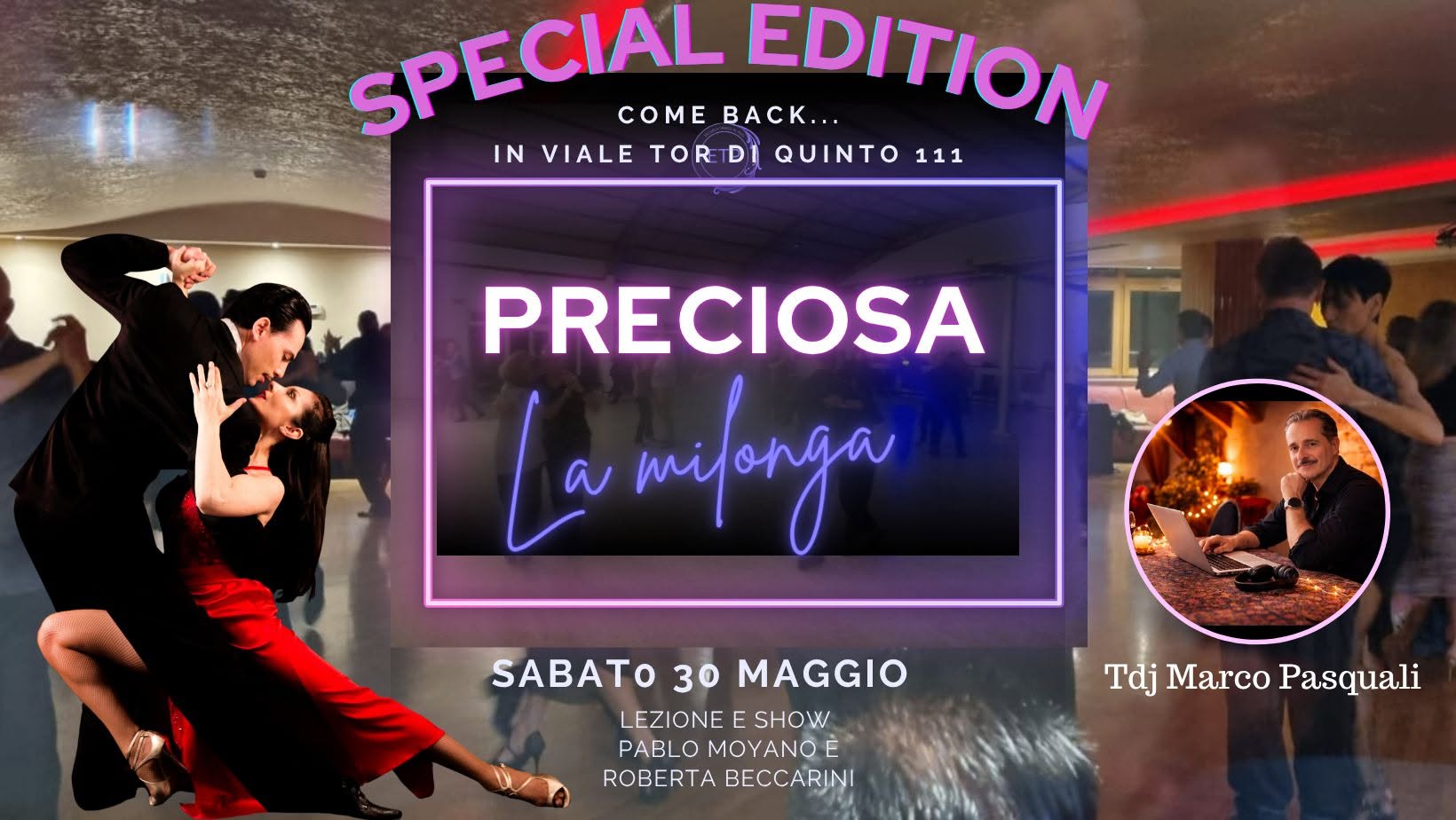 Gran milonga...Preciosa Special Edition : esibizione Pablo Moyano e Roberta Beccarini