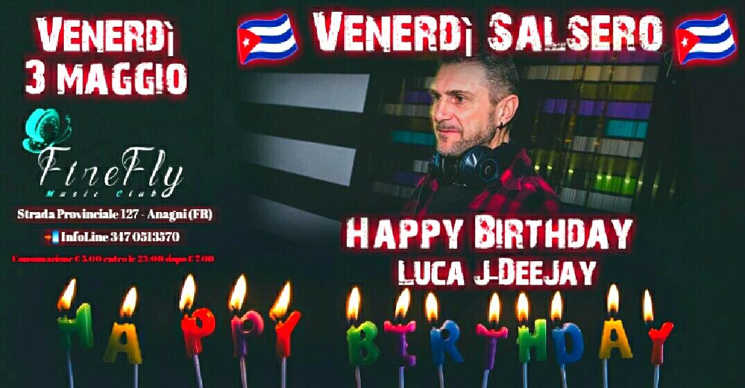 Venerdì Salsero -Happy Birthday “Luca” at Firefly Music Club
