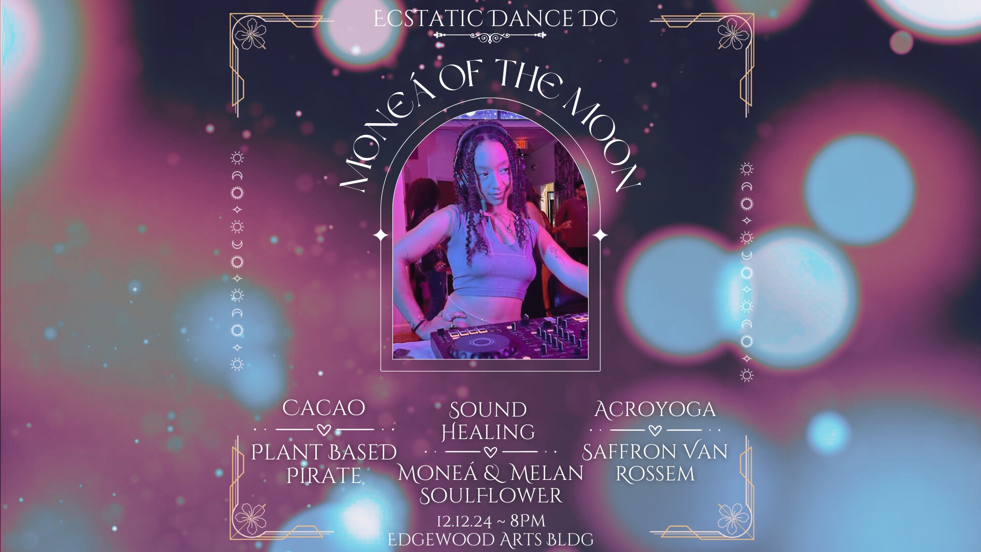 Ecstatic Dance with Moneá of the Moon 🌙