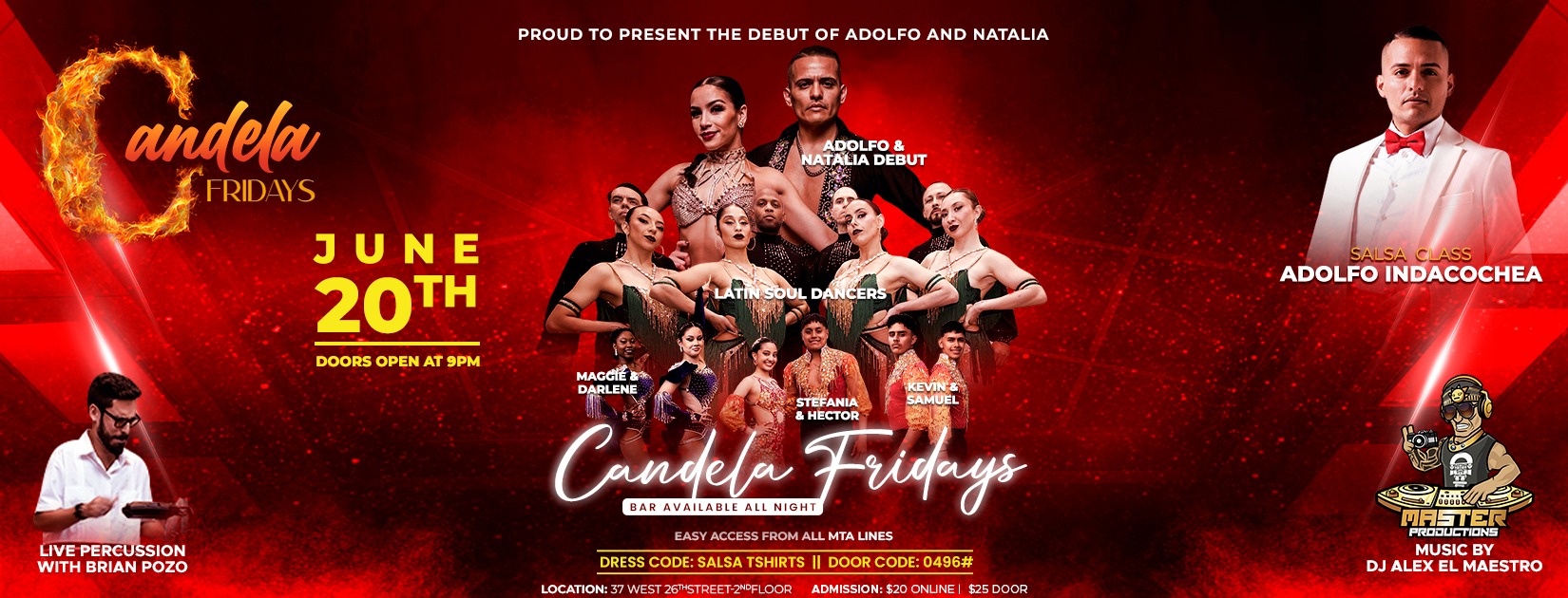 CANDELA FRIDAYS NYC JUNE 20TH Presenting Adolfo Indacochea