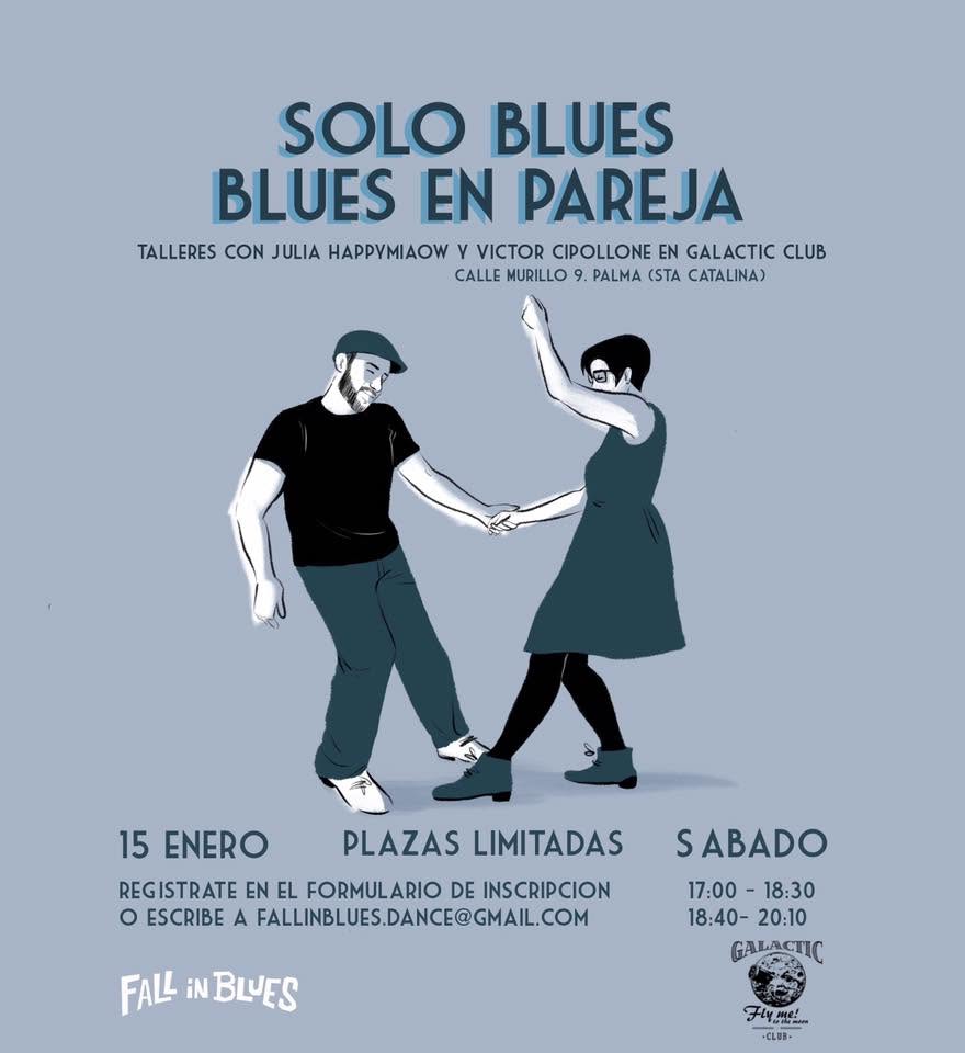 Intensivos de Solo Blues y Blues en pareja con Fall in Blues. (Mallorca, 15 enero)