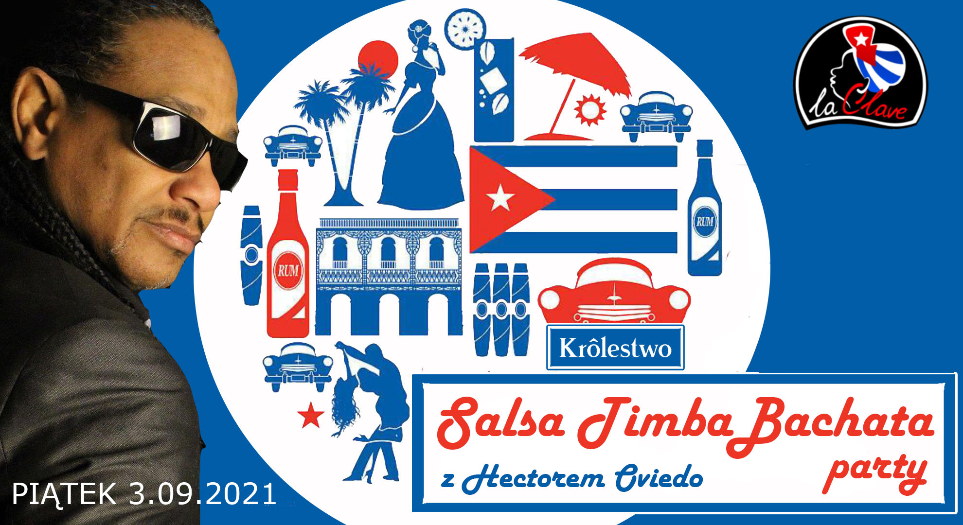 SALSA TIMBA BACHATA PARTY gość specjalny Hector Oviedo Królestwo