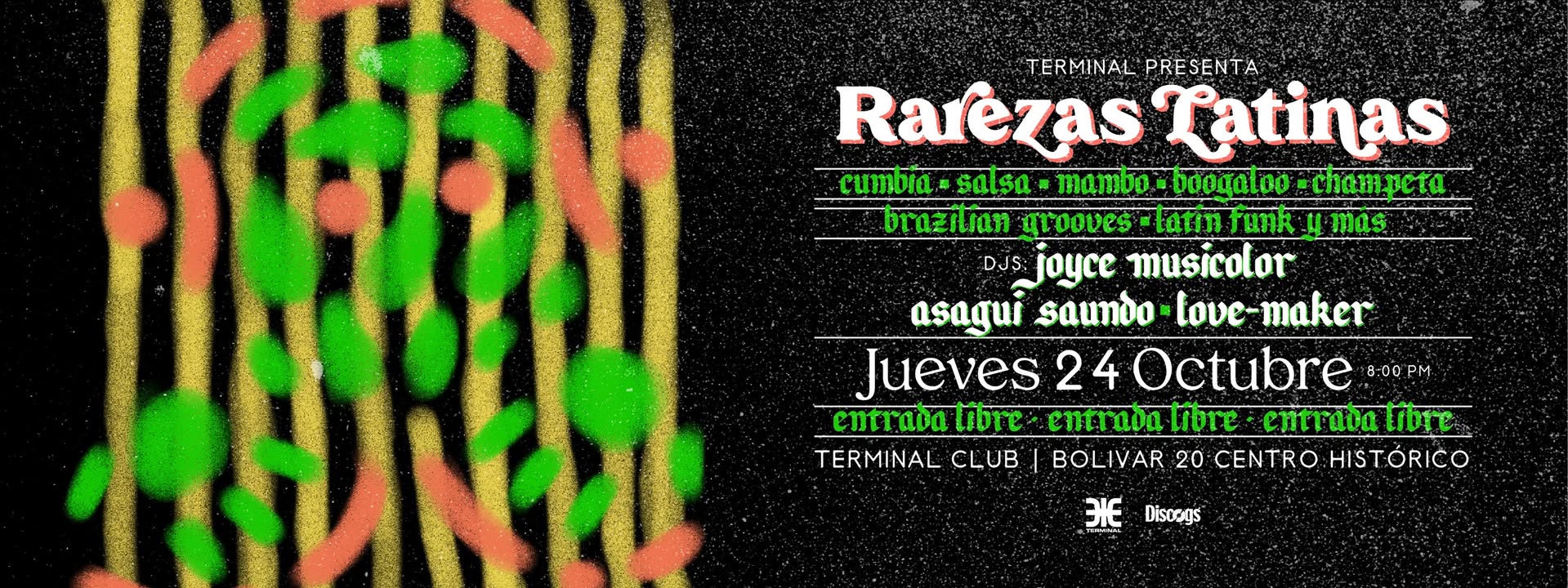 Jueves de Rarezas Latinas con: Asagui Saundo,Joyce & Love Maker