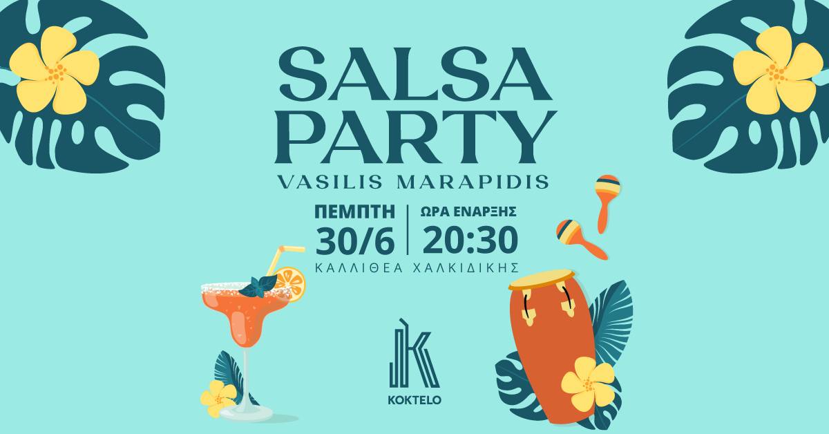 Salsa Party at Koktelo-Vasilis Marapidis