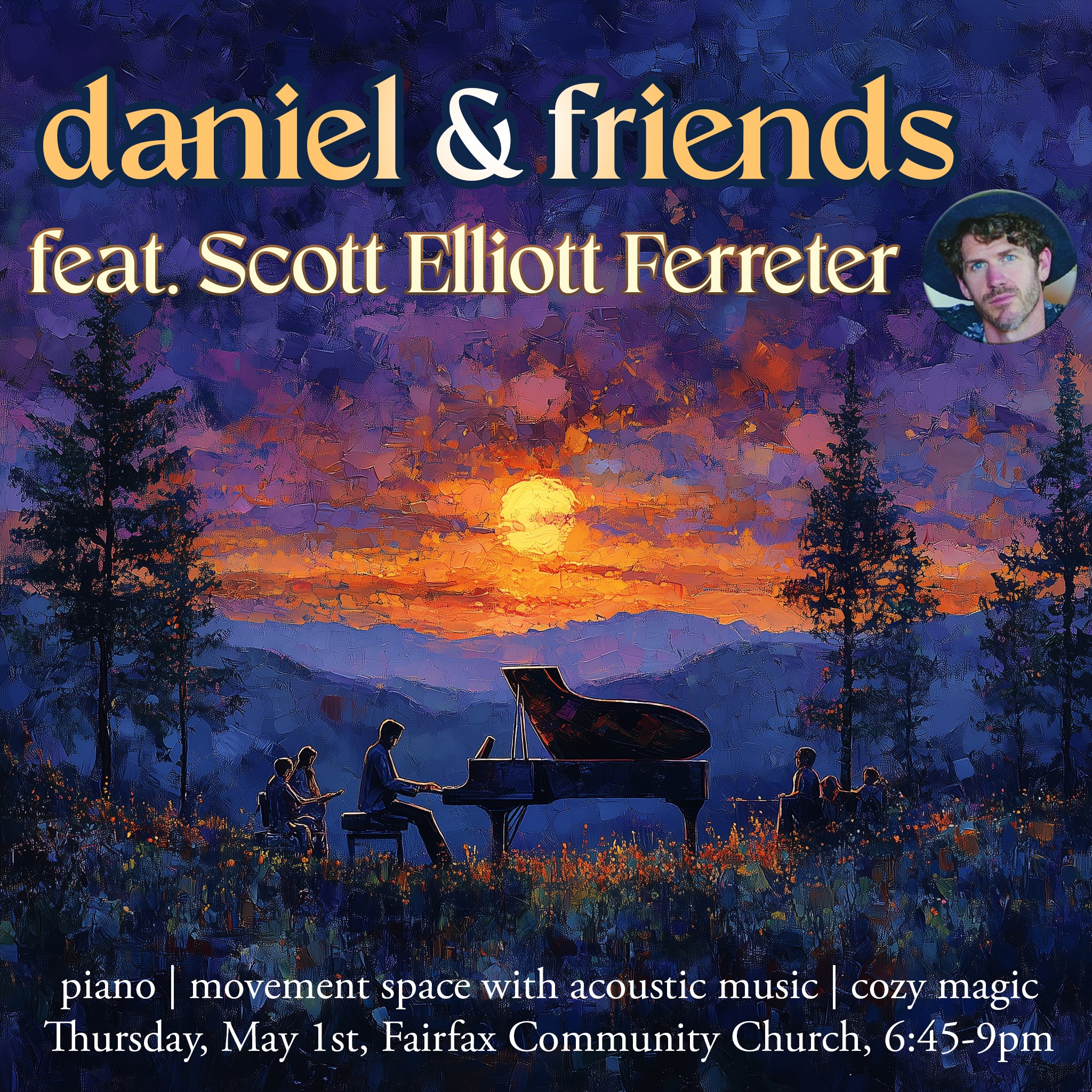 daniel & friends feat. Scott Elliott Ferreter! Live Music Cozy Dance Space 😊