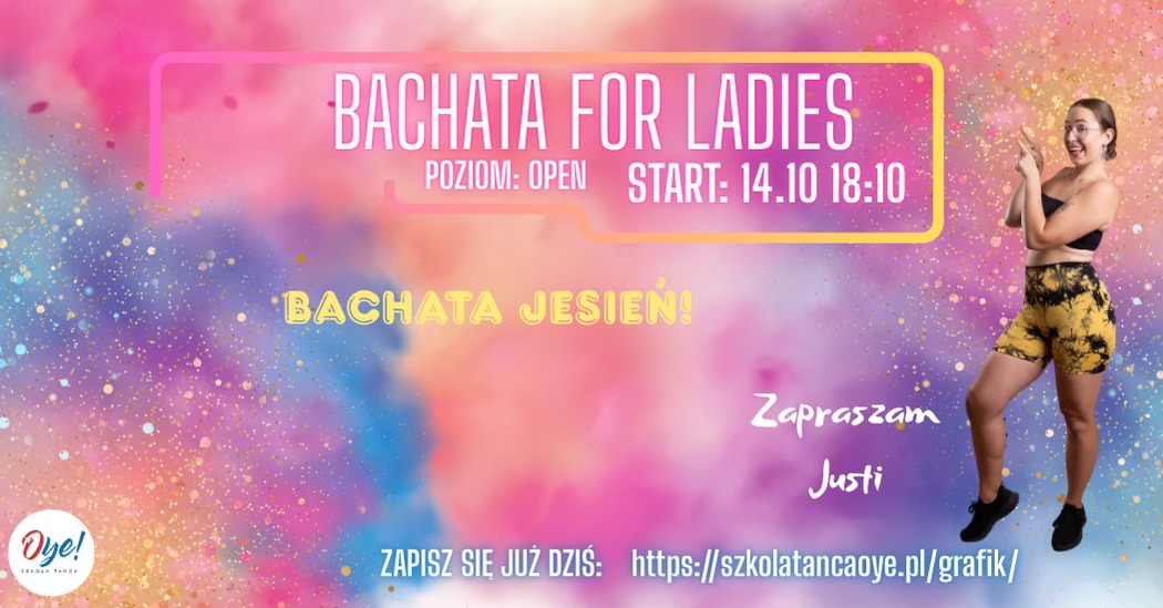 Bachata For Ladies - Open!