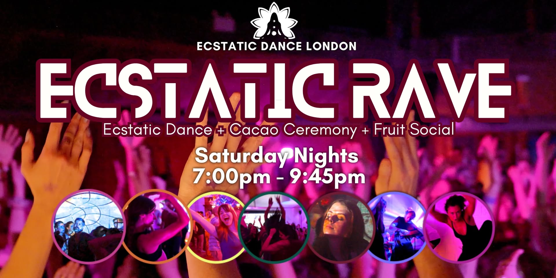Ecstatic Dance London - ECSTATIC RAVE: Saturday Night Wellness Rave & Cacao Ceremony + Fruit Social