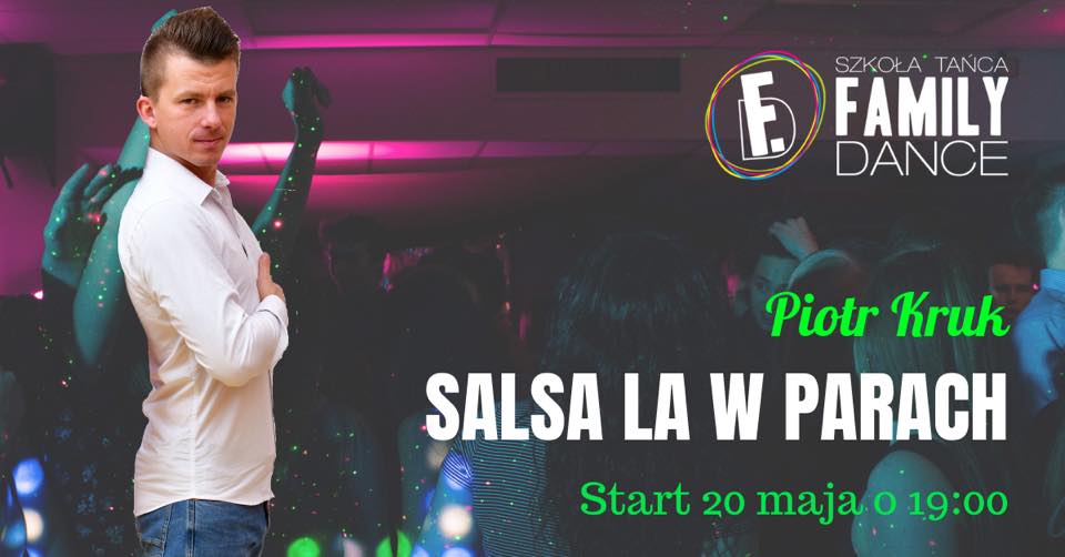 Start Kursu Salsy LA w parach z Piotrem Krukiem!