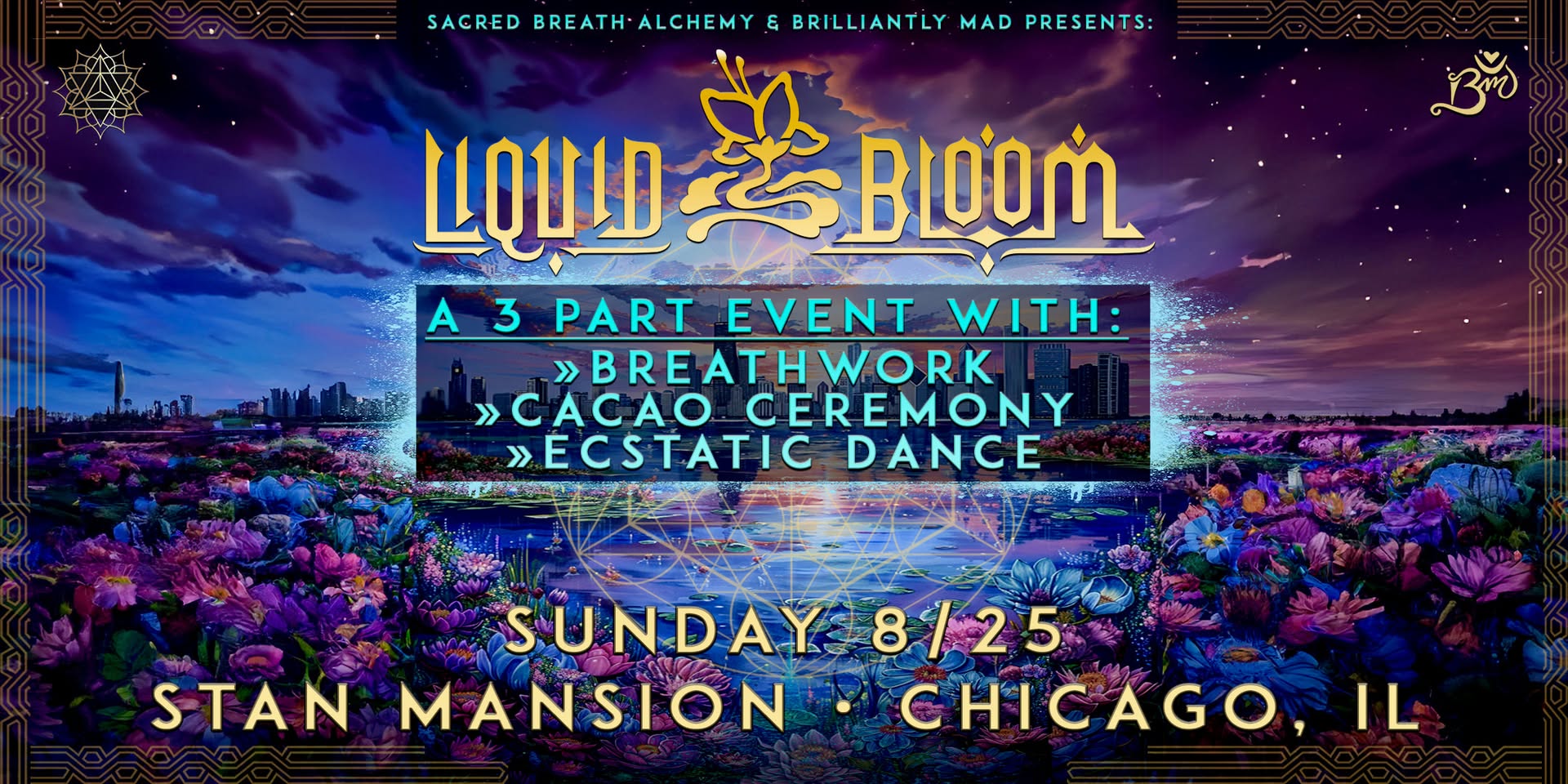 Liquid Bloom Chicago Cacao*Breath*Dance