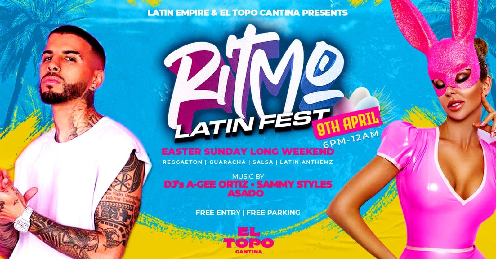 RITMO LATIN FEST @ EL TOPO CANTINA EASTER SUNDAY LONG WEEKEND 9th APRIL
