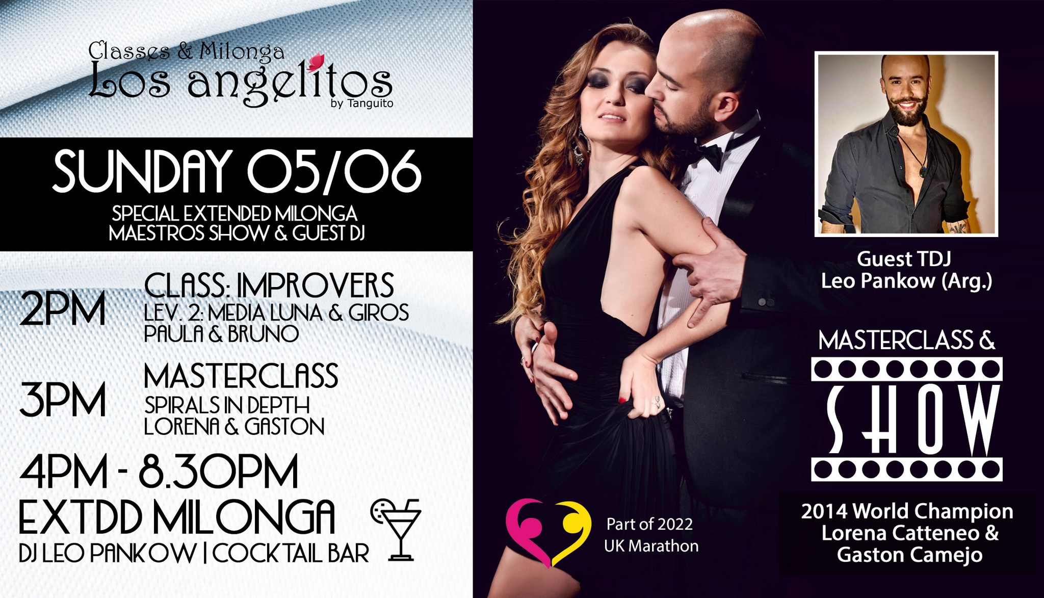 05 06: EXTD LOS ANGELITOS with Lorena & Gaston class and SHOW, TDJ Leo - part of 2022 UK Marathon