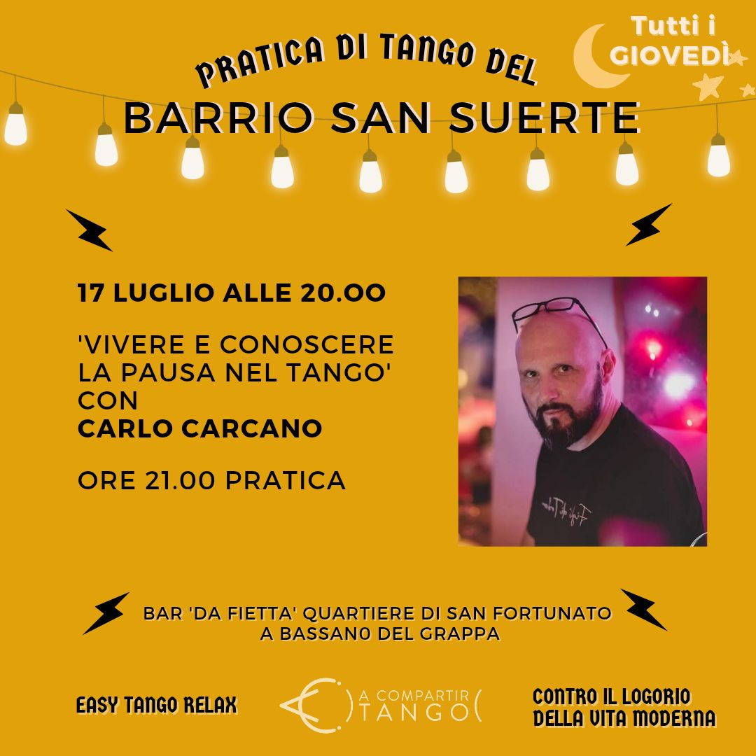Pratica del BARRIO SAN SUERTE con CARLO CARCANO