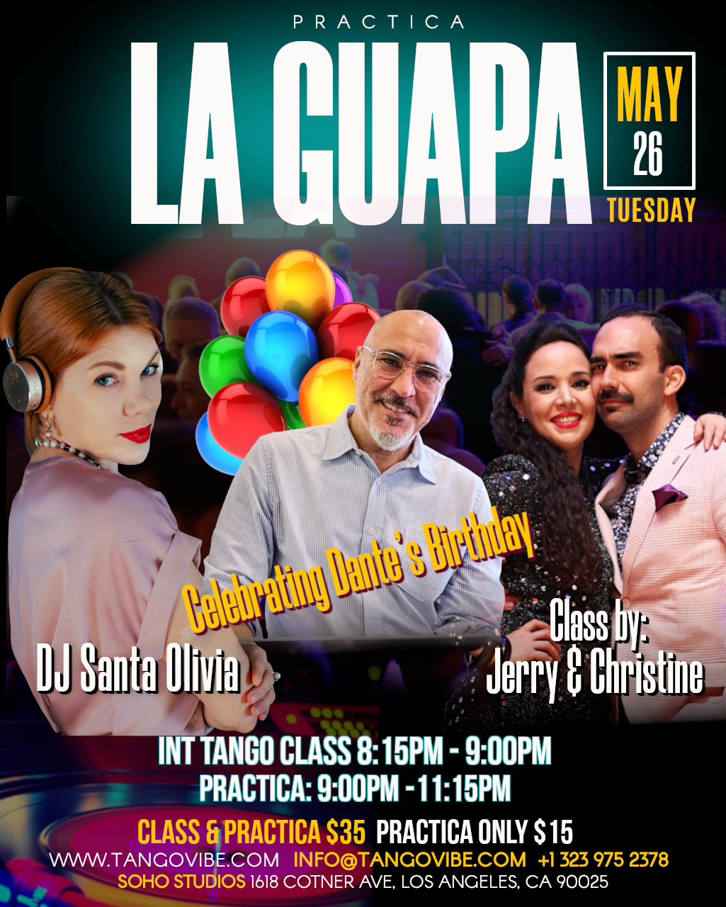 LA GUAPA Tango Tuesdays! DJ Santa Olivia - Celebrating Dante's Birthday - Int Class by J&C