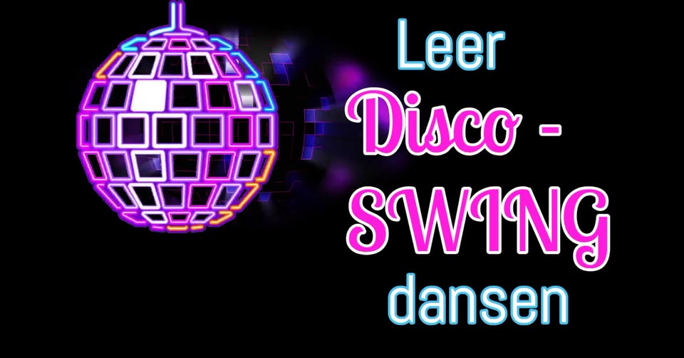 DISCO - SWING lessen voor beginners in Geel Ten Aard