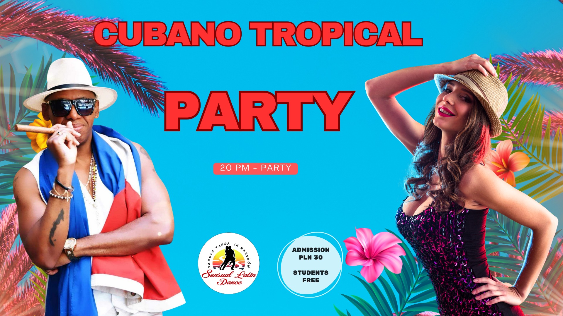 Cubano Tropical Party w Sensual Latin Dance