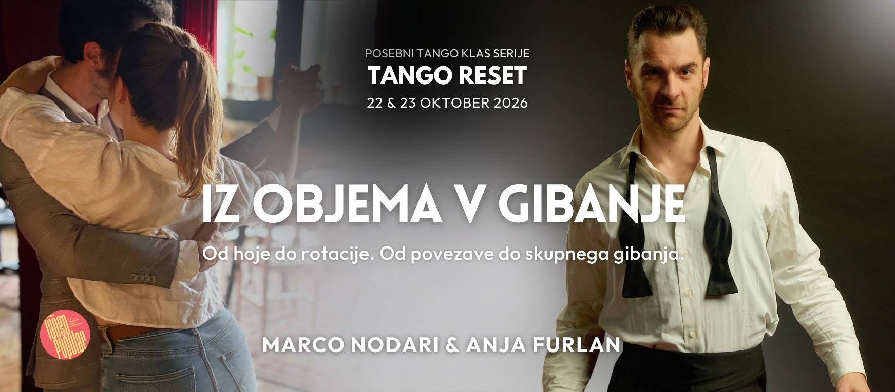 TANGO RESET: IZ OBJEMA V GIBANJE z Marcom Nodarijem & Anjo Furlan
