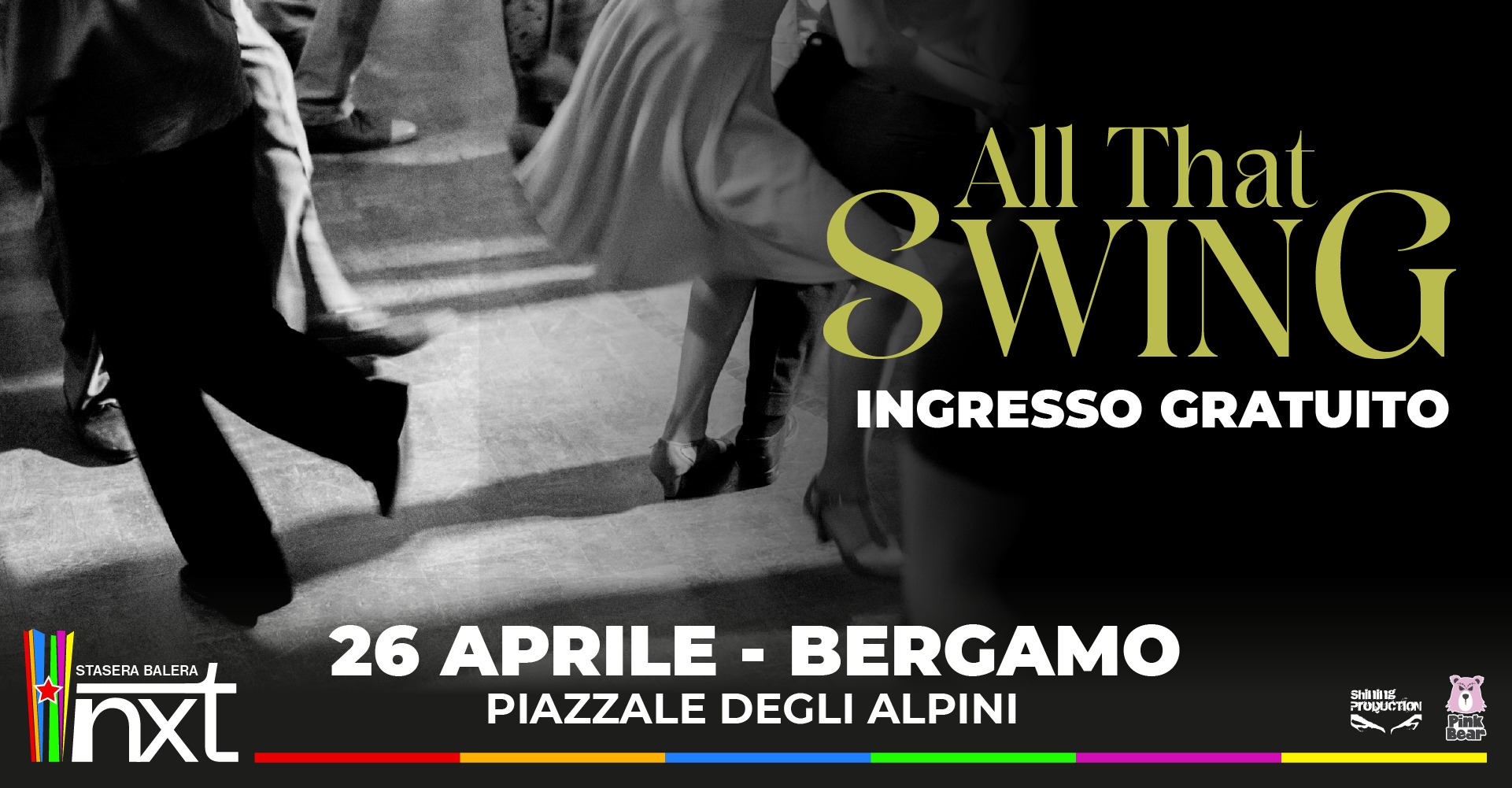 All That Swing β¨ Stasera Balera @ NXT Bergamo, Piazzale degli Alpini - 24 maggio INGRESSO GRATUITO