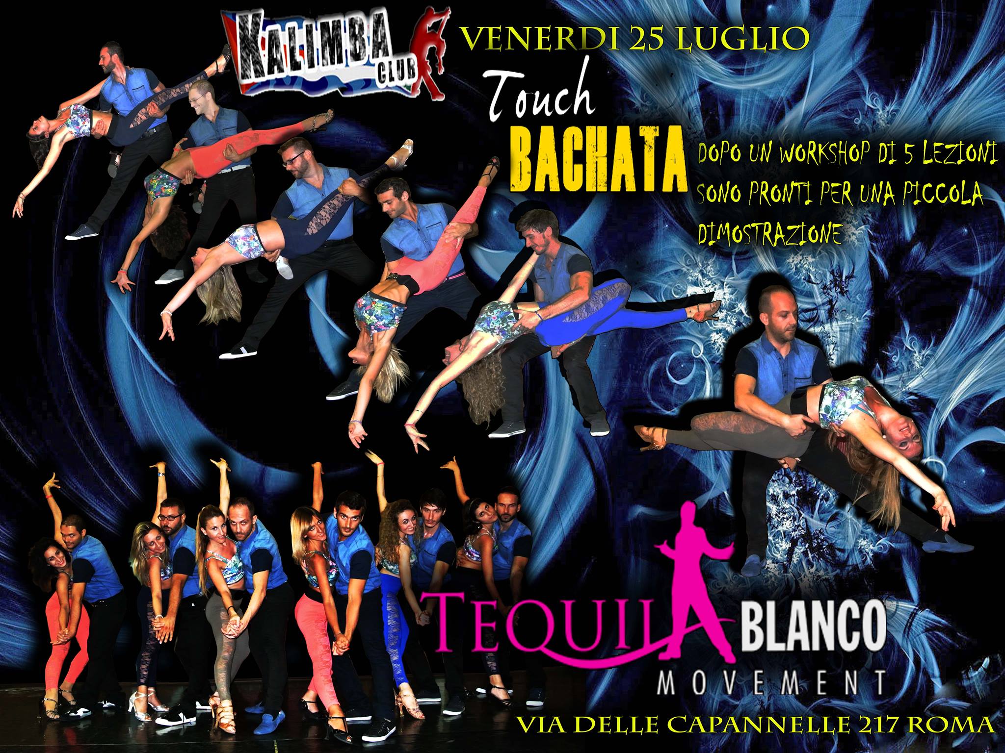 Venerdi 25 luglio Tequila Blanco a Toda Bachata .e a Toda Salsa............
