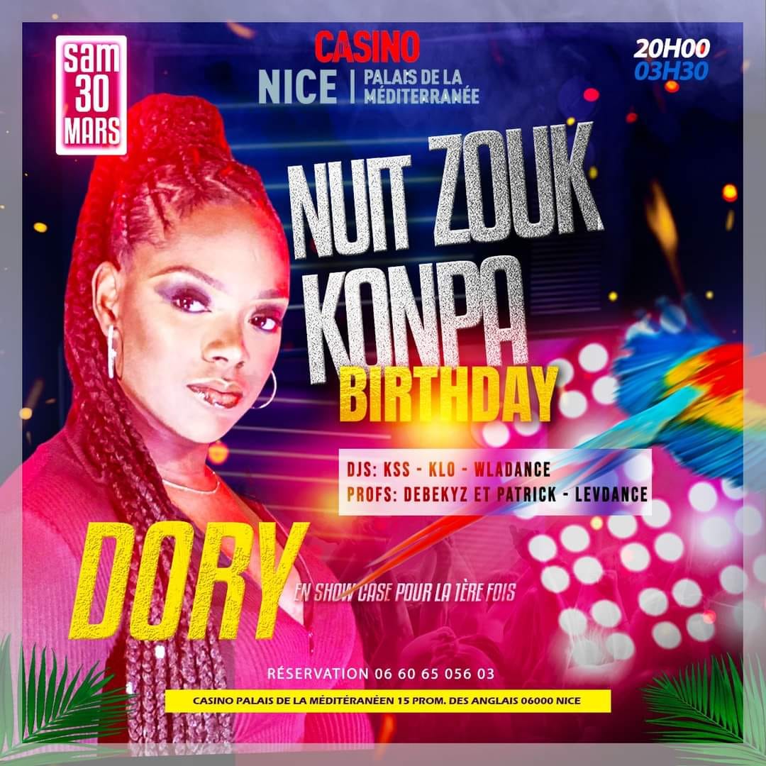 Nuit Zouk Konpa Birthday Palais Méditerranée avec Dory en Show Case