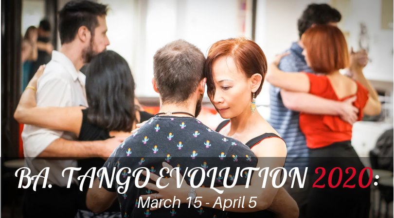 Cancelled due to Covid-19: BA. Tango Evolution 2020 - Mar Apr