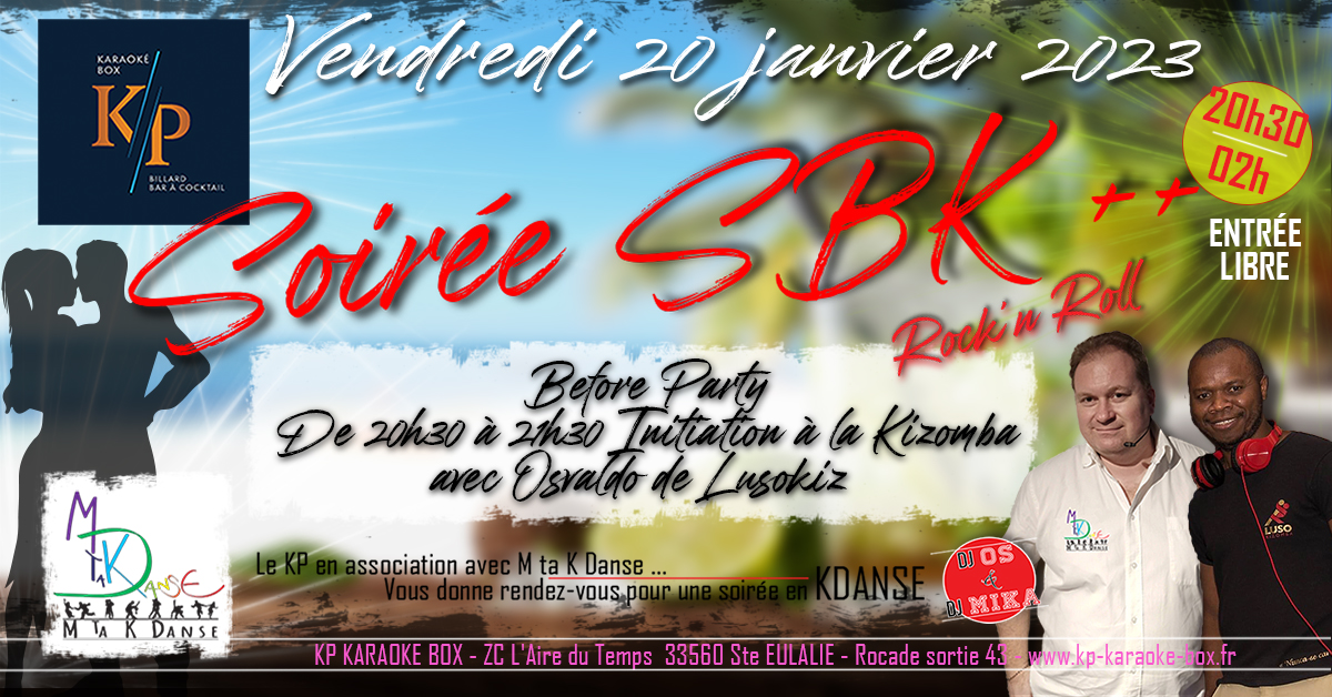 Soirée SBK ++ Before Party Initiation à la Kizomba