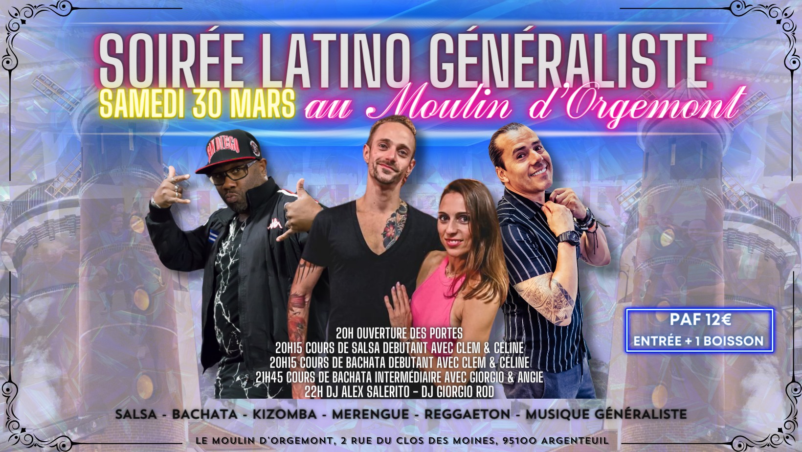 Samedi 30 Mars Soirée Latino Généraliste au Moulin d'Orgemont