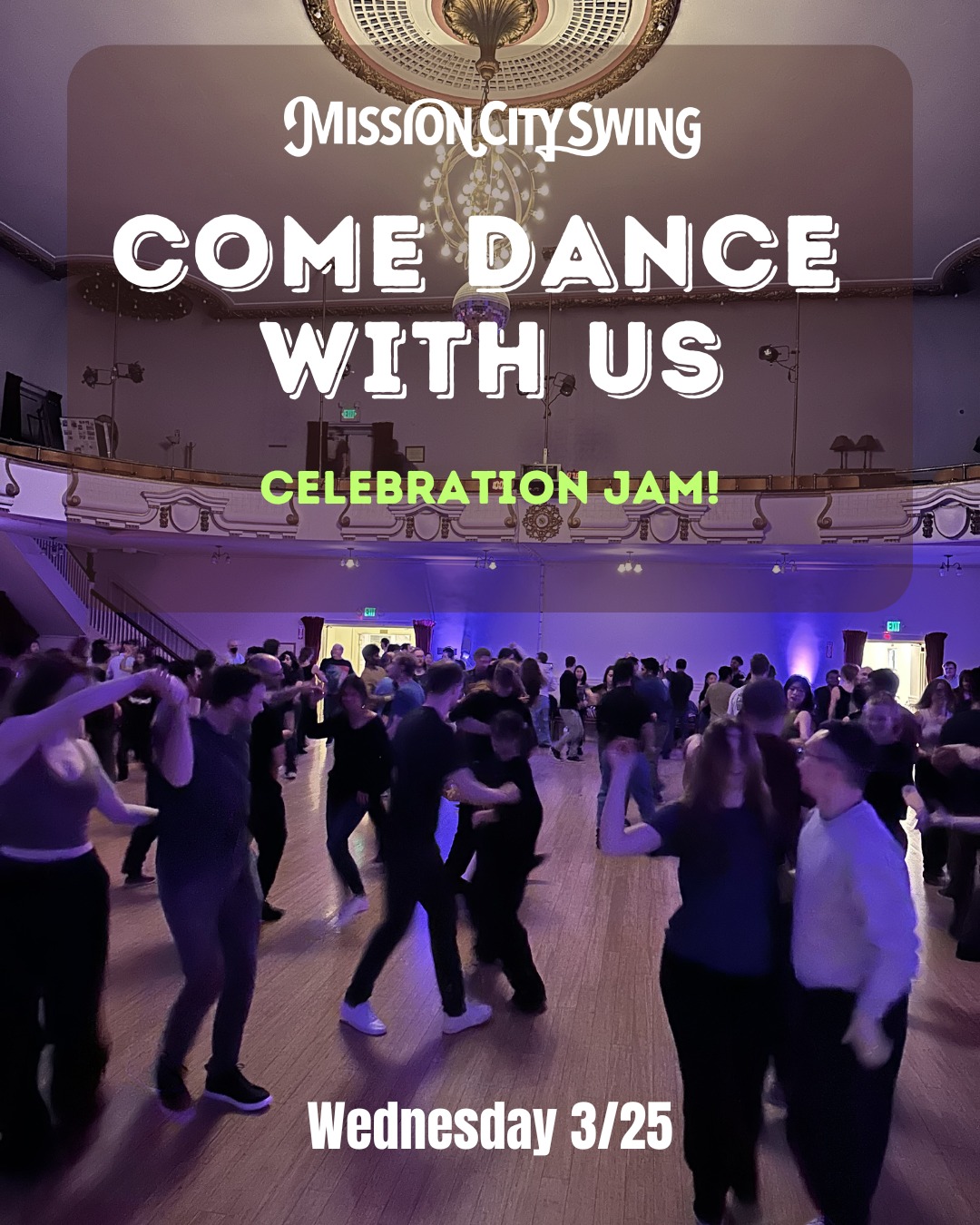 Mission City Swing: 4th week of classes & Celebration Jam!