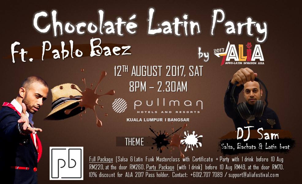 Chocolaté Latin Party & Salsa Masterclass ft. Pablo Baez by ALiA