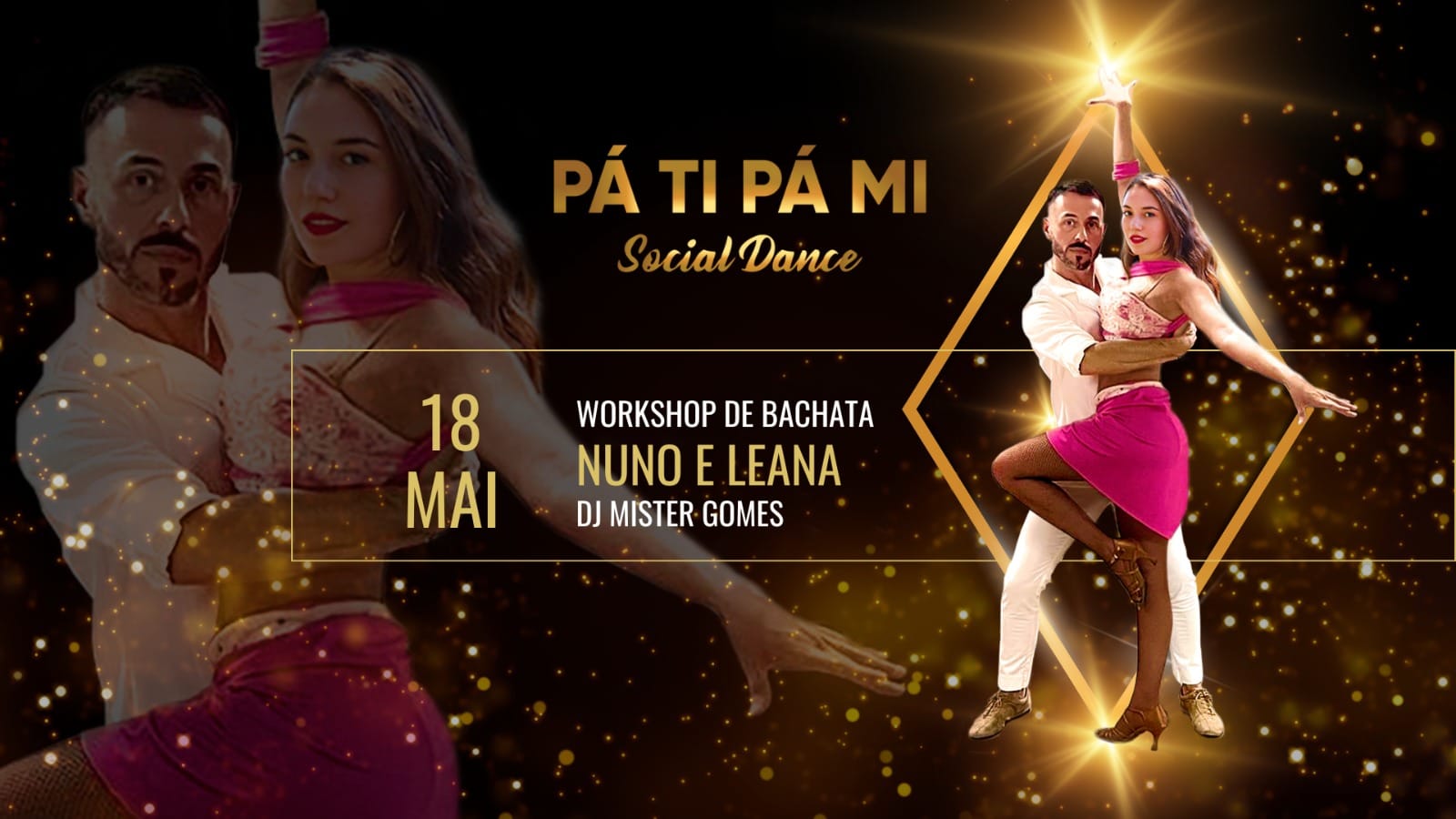 PÁ TI PÁ MI workshop Bachata @Nuno e Leana