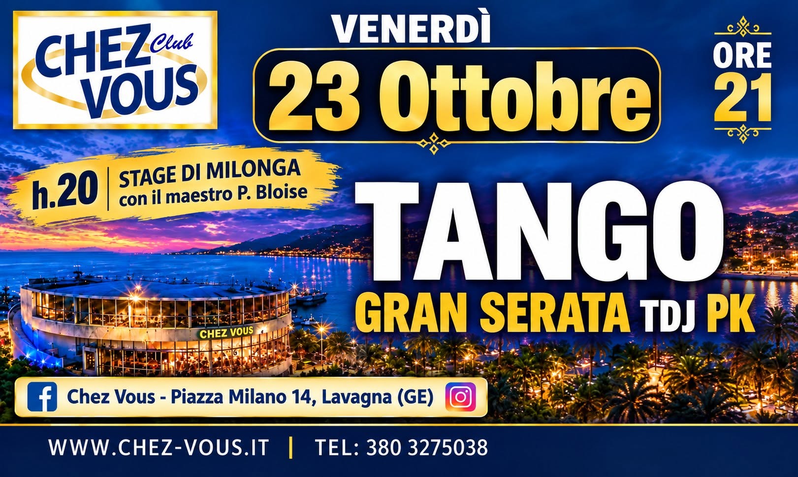 VEN 23 OTT>Tango allo Chez Vous- LAVAGNA(GE)+Stage di Milonga