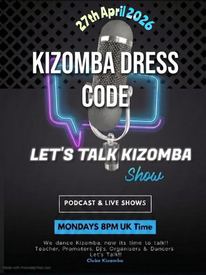 Let's Talk Kizomba THE KIZOMBA DRESS CODE