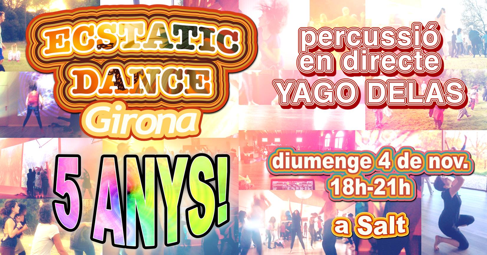 Ecstatic Dance - ja 5 ANYS ballant junts!