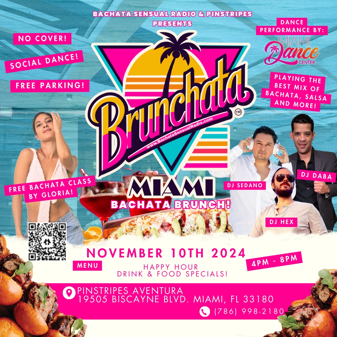 BRUNCHATA - Miami's Bachata Brunch! No Cover, Free Bachata Class, and more!
