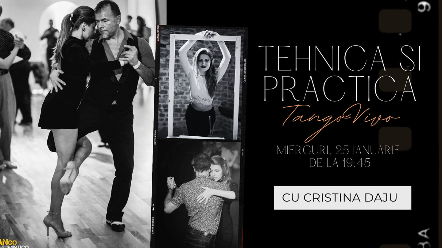 Tehnica si Practica TangoVivo cu Cristina Daju