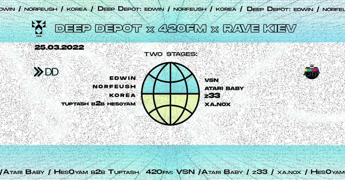 DEEP DEPOT x 420fm x RAVE KIEV