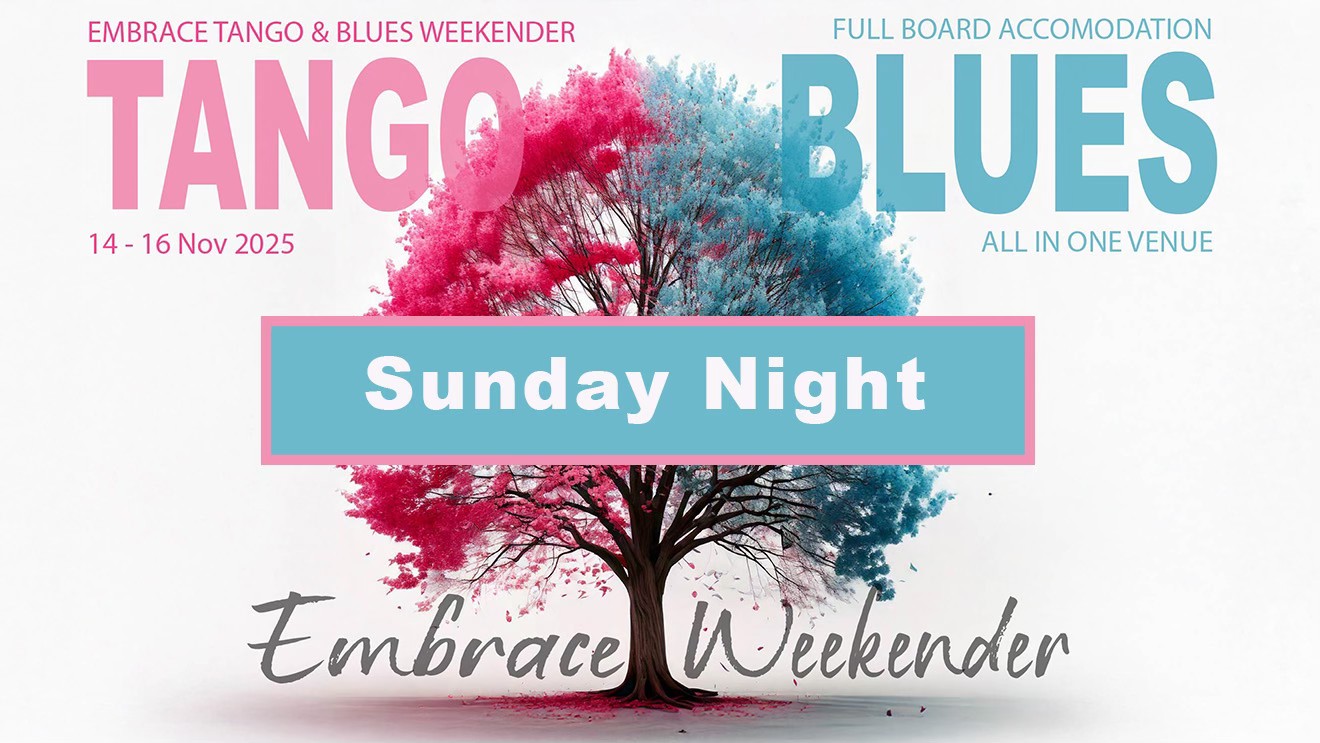 Sunday Night at Embrace Tango Blues Weekender
