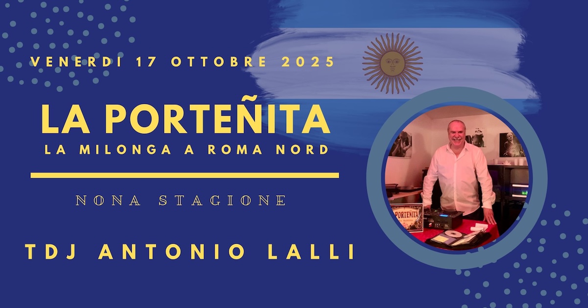 LA PORTEÑITA Tdj ANTONIO LALLI Gran milonga tradicional