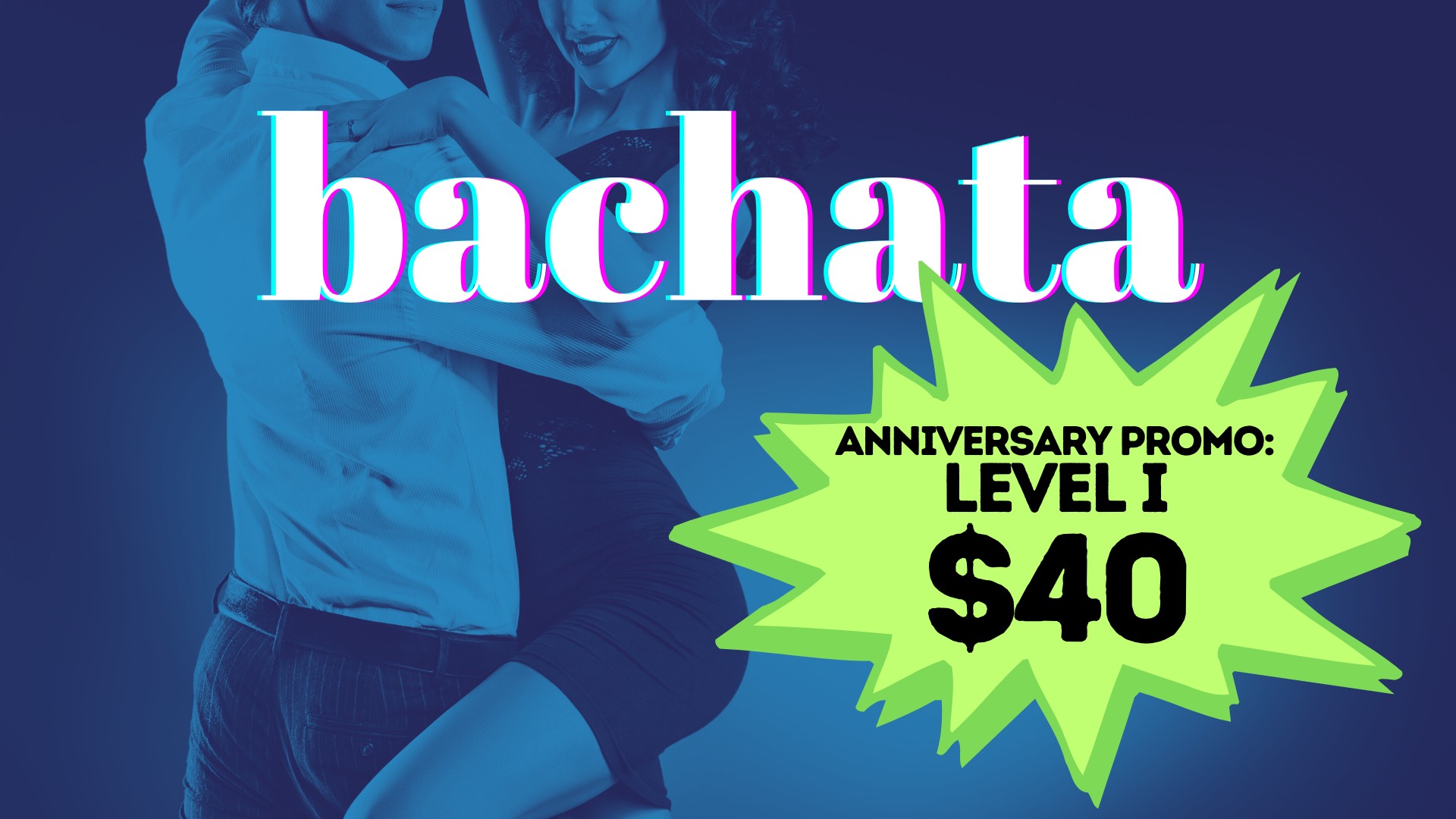 BACHATA I *Special Pricing*