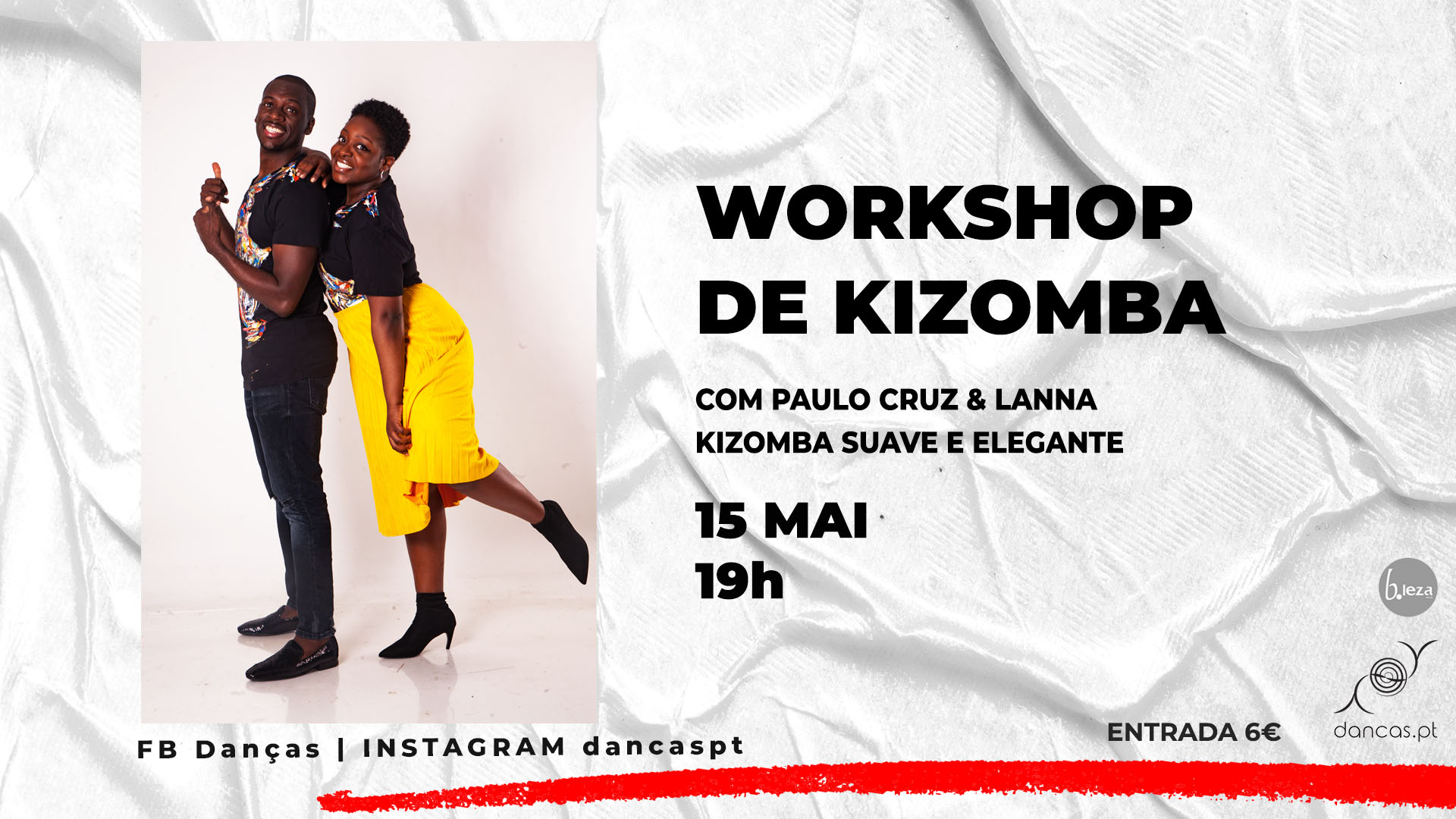 Danças no B.Leza 15 mai Kizomba suave e elegante Workshop com Paulo Cruz & Lanna