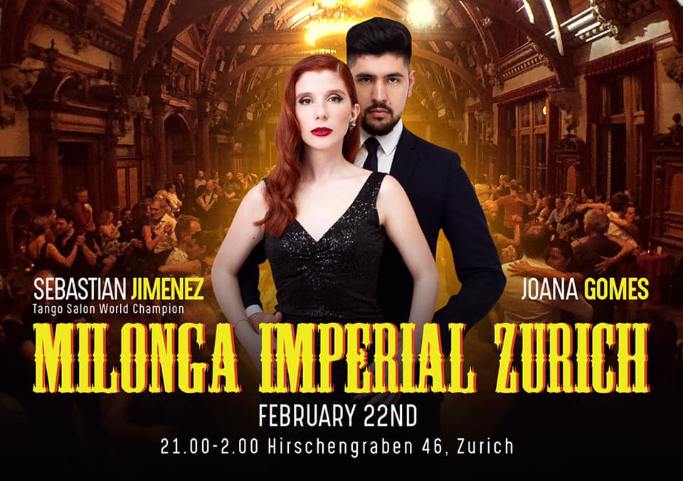 ★ Milonga Imperial Zürich ★ Show Sebastian Jimenez & Joana Gomes
